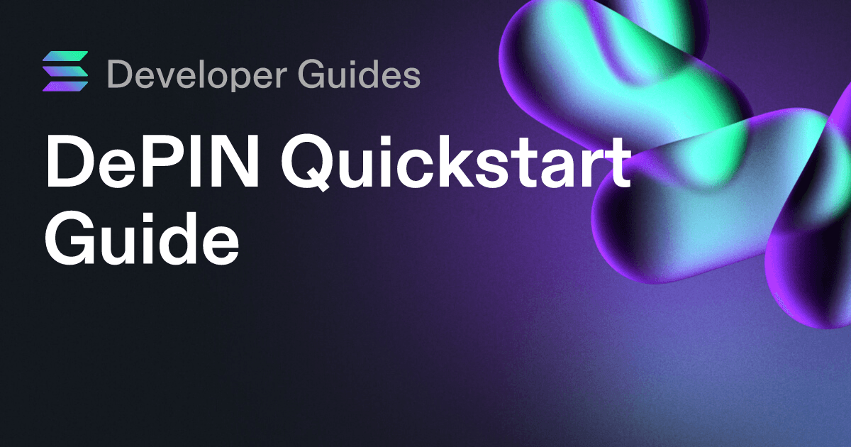 DePIN Quickstart Guide