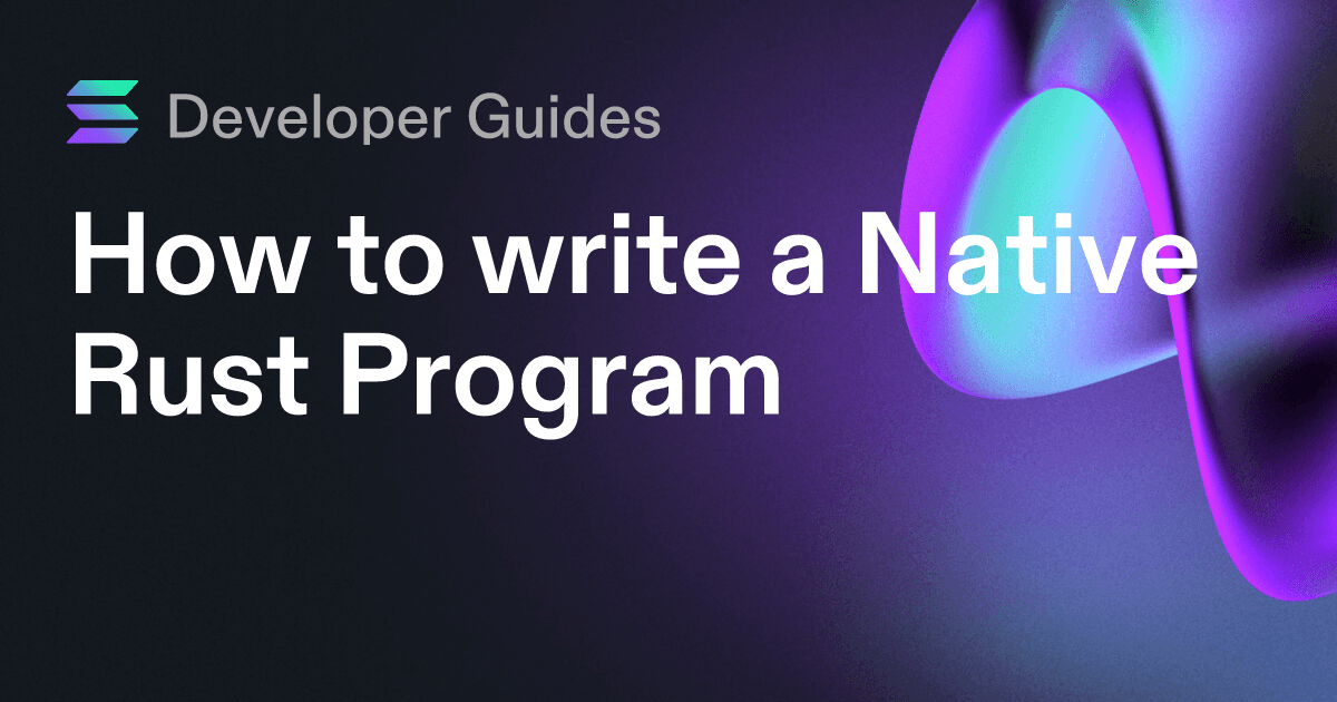 How to write a Native Rust Program